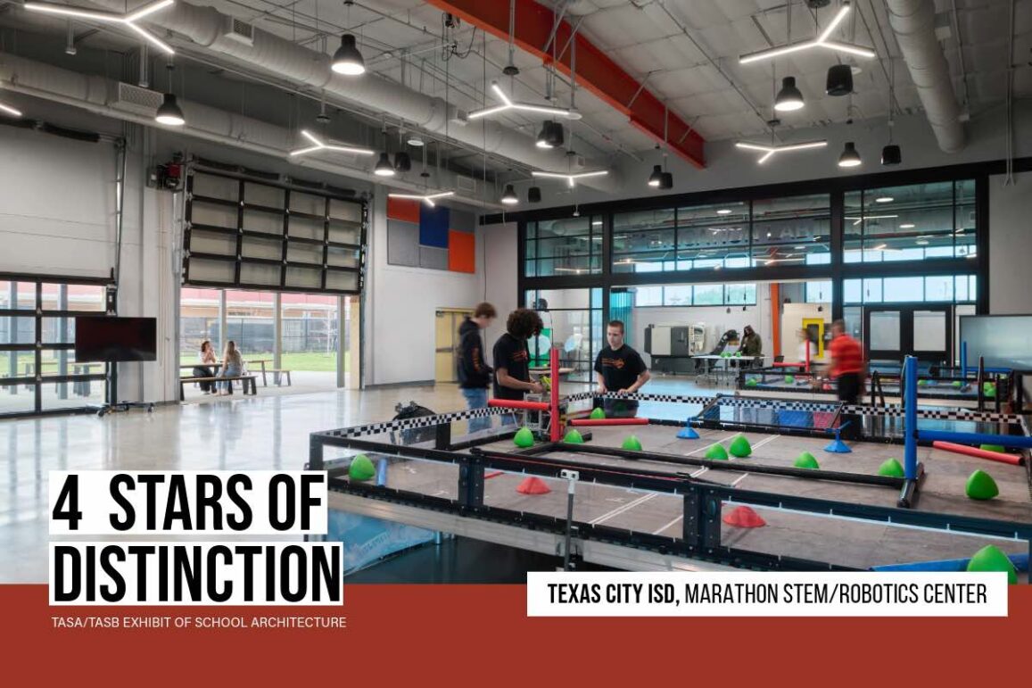 Texas City ISD Marathon STEM and Robotics Center Awarded Four Stars of Distinction in TASA/TASB Exhibit of School Architecture